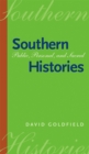 Southern Histories : Public, Personal and Sacred - Book