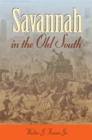 Savannah in the Old South - Book