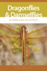 Dragonflies and Damselflies of Georgia and the Southeast - Book