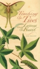 Teaching the Trees : Lessons from the Forest - Book