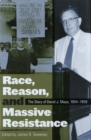 Race, Reason, and Massive Resistance : The Diary of David J. Mays, 1954-1959 - Book