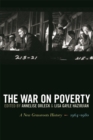 The War on Poverty : A New Grassroots History, 1964-1980 - Book