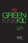 Codename Greenkil : The 1979 Greensboro Killings - Book