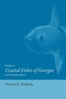 Guide to Coastal Fishes of Georgia and Nearby States - Book
