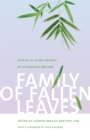 Family of Fallen Leaves : Stories of Agent Orange by Vietnamese Writers - Book