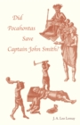 Did Pocahontas Save Captain John Smith? - Book