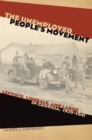 The Unemployed People's Movement : Leftists, Liberals, and Labor in Georgia, 1929-1941 - eBook