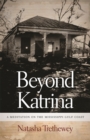 Beyond Katrina : A Meditation on the Mississippi Gulf Coast - eBook