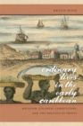 Ordinary Lives in the Early Caribbean : Religion, Colonial Competition and the Politics of Profit - Book