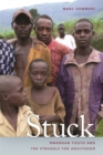 Stuck : Rwandan Youth and the Struggle for Adulthood - Book