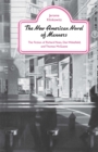 The New American Novel of Manners : The Fiction of Richard Yates, Dan Wakefield, and Thomas McGuane - Book