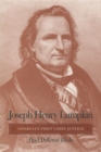 Joseph Henry Lumpkin : Georgia's First Chief Justice - Book