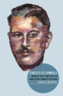 Forests of Symbols : World, Text, and Self in Malcolm Lowry's Fiction - Book