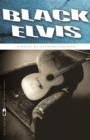Black Elvis : Stories by Geoffrey Becker - Book