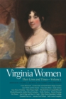 Virginia Women : Their Lives and Times - Volume 1 - Book