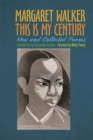 This Is My Century : New and Collected Poems - Book