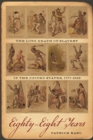 Eighty-Eight Years : The Long Death of Slavery in the United States, 1777-1865 - Book
