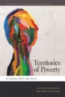 Territories of Poverty : Rethinking North and South - Book