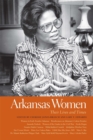 Arkansas Women : Their Lives and Times - Book