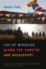 Life of Miracles along the Yangtze and Mississippi - Book