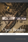 Open Borders : In Defense of Free Movement - Book