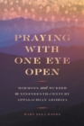 Praying with One Eye Open : Mormons and Murder in Nineteenth-Century Appalachian Georgia - eBook