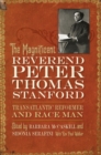The Magnificent Reverend Peter Thomas Stanford, Transatlantic Reformer and Race Man - Book