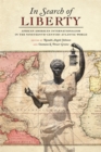 In Search of Liberty : African American Internationalism in the Nineteenth-Century Atlantic World - Book