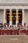 Public Religions in the Future World : Postsecularism and Utopia - Book