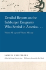 Detailed Reports on the Salzburger Emigrants Who Settled in America... : Volume XI: 1747 and Volume XII: 1748 - Book