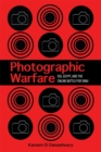 Photographic Warfare : ISIS, Egypt, and the Online Battle for Sinai - Book