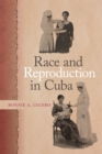Race and Reproduction in Cuba - Book