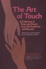 The Art of Touch : A Collection of Prose and Poetry from the Pandemic and Beyond - Book