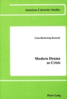 Modern Drama as Crisis : The Case of Maurice Maeterlinck - Book