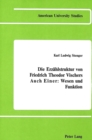 Die Erzaehlstruktur von Friedrich Theodor Vischers Auch Einer : Wesen und Funktion - Book