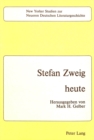 Stefan Zweig - Heute - Book
