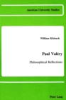 Paul Valery : Philosophical Reflections - Book