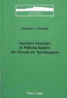 Narrative Structure in Wilhelm Raabe's Die Chronik Der Sperlingsgasse - Book
