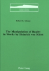 The Manipulation of Reality in Works by Heinrich Von Kleist - Book