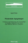 Wiederholte Spiegelungen : Funktion und Bedeutung der Verseinlage in Goethes Iphigenie Auf Tauris und Wilhelm Meisters Lehrjahre - Book