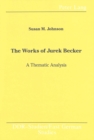 The Works of Jurek Becker : A Thematic Analysis - Book