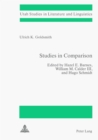 Studies in Comparison : Edited by Hazel Barnes, William M. Calder III, and Hugo Schmidt - Book