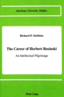 The Career of Herbert Rosinski : An Intellectual Pilgrimage - Book