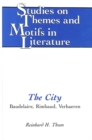 The City : Baudelaire, Rimbaud, Verhaeren - Book