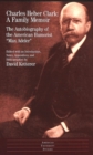 A Family Memoir : The Autobiography of the American Humorist Max Adeler - Book