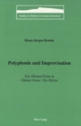 Polyphonie und Improvisation : Zur Offenen Form in Guenter Grass' Die Raettin - Book