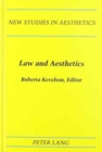 Law and Aesthetics : Edited by Roberta Kevelson - Book