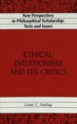 Ethical Intuitionism and Its Critics - Book