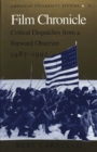 Film Chronicle : Critical Dispatches from a Forward Observer, 1987-1992 - Book