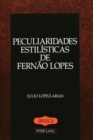 Peculiaridades Estilisticas de Fernao Lopes - Book